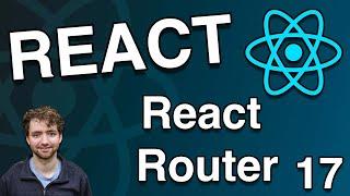 Routing with React Router - React Tutorial 17