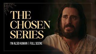 The Chosen | "I'm Also Human" | Season 4 Scene