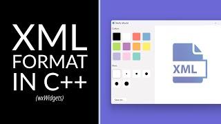 Master XML Serialization with C++ and wxWidgets - Here's How!