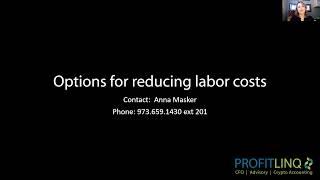 Reducing labor costs