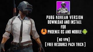 How to Download & Install PUBG Mobile Korean Version for Phoenix OS & Mobile Phone |  PUBG Ban INDIA