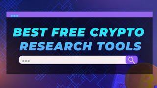 Best Crypto Research Tools For Beginners (FREE)