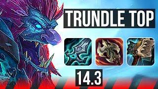 TRUNDLE vs K'SANTE (TOP) | Rank 15 Trundle | EUW Grandmaster | 14.3