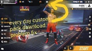 Every day custom/collection packs download problem fix in free fire.