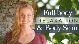 20 Minute Guided Meditation: Full-body Relaxation and Active Body Scan