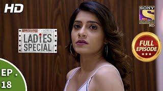 Ladies Special - Ep 18 - Full Episode - 20th December, 2018