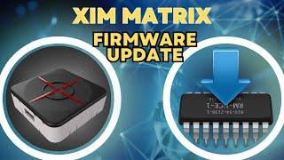 XIM Matrix Firmware Update (June 2023)