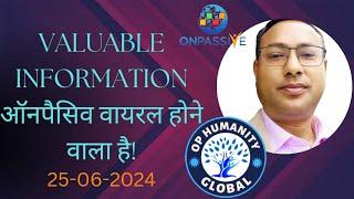 #ONPASSIVE(कमर कस लें, विस्फोट होने वाला है !)BUCKLE UP IT'S GONNA BE EXPLOSIVE- OP HUMANITY GLOBAL