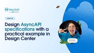 How to Design AsyncAPI Specifications with a Practical Example in MuleSoft’s Design Center