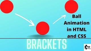 how to do animation in HTML and CSS || Brackets ||