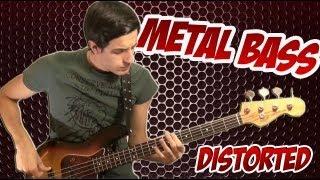 DISTORTED METAL BASS