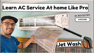 How To Service Split AC at Home with Jet Wash Like a Pro?