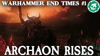 Warhammer End Times: Rise of Archaon Everchosen - Lore DOCUMENTARY
