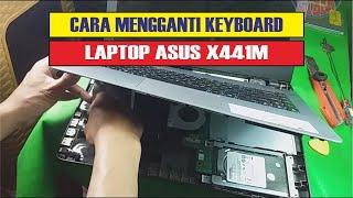 Cara Mudah Mengganti Keyboard Laptop