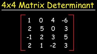 How To Find The Determinant of a 4x4 Matrix