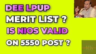 DEE LP UP MERIT LIST - IS NIOS APPLICABLE - ASSAM TET RECRUITMENT 2024