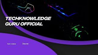 Techknowledge Guru new Official Trailer