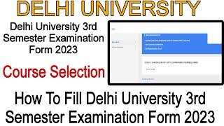 How To Fill Delhi University 3rd Semester Examination Form 2023 #anas_du