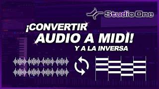 CONVERTIR AUDIO A MIDI Y MIDI EN AUDIO | STUDIO ONE - Bien explicado