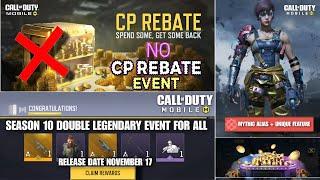 Season10 CP Rebate Event Release date ? New Mythic Alias Character Unique Feature/2 Legendaries Codm