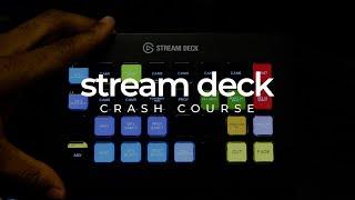 Stream Deck | Crash Course