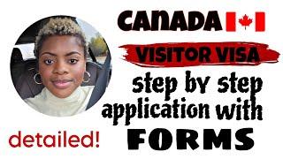 Canada  Tourist Visa approved in 10 just days! | Step By Step Application Process with Forms