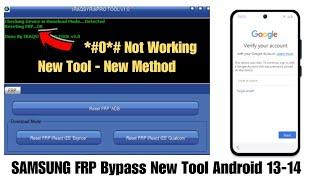 Samsung FRP Bypass Android 13-14 ( Full New Method ) *#0*# Not Working Step By Step Guide