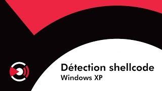 Gatewatcher - Détection shellcode WindowsXP