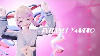 MMD || INTERNET YAMERO 【NEEDY GIRL OVERDOSE】