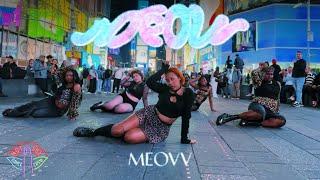 [KPOP IN PUBLIC NYC] MEOVV (미야오) - MEOW Dance Cover by Not Shy Dance Crew