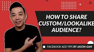 How to share Custom Audience or Lookalike Audience to other Facebook Ads Account?