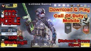 HOW TO DOWNLOAD & PLAY COD: MOBILE? [Network Errors Fixed]