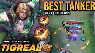 TIGREAL BEST BUILD 2025 | BUILD TOP 1 GLOBAL TIGREAL GAMEPLAY | MOBILE LEGENDS