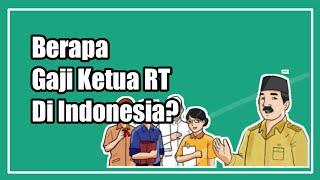 GAJI KETUA RT || RUKUN TETANGGA