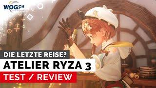 Atelier Ryza 3 - Test: Die letzte Reise der beliebten Alchemistin?