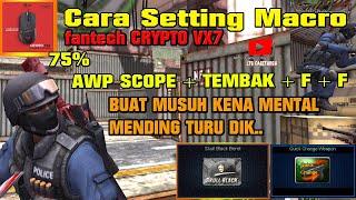 Cara setting macro fantech crypto vx7 Sniper + scope + tembak + qq + ff item 75% skull black beret