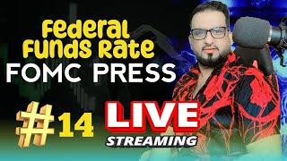 Fed FUNDS RATE & FOMC PRESS  ROOM #14