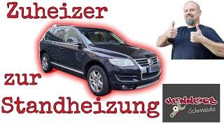 Das ist Grandios: VW Touareg Webasto Zuheizer zur Standheizung upgraden, ThermoTop Standheizung