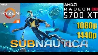 Subnautica | RX 5700 XT - Ryzen 5 3600 |1080p - 1440p | High - Medium - Low