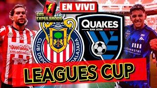  CHIVAS vs SJ EARTHQUAKES | RELATO EMOCIONANTE ️ EN VIVO | LEAGUES CUP 2024 | Los Expulsados
