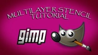 Multilayer Stencil Tutorial - GIMP