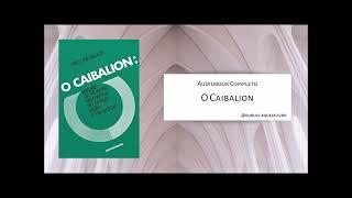 O Caibalion | Audiobook Completo