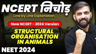 NCERT निचोड़: on Structural Organisation  | NCERT Biology Line by Line Explanation for NEET 2024