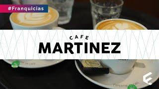 Franquicias de Cafetería - Café Martinez - Franquicias Que Crecen