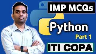 ITI Copa  | PYTHON MCQs Part 1