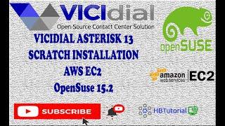 Vicidial Vicibox9 Scratch installation AWS  on OpenSuSE Leap 15.2 |#vicidial #vicibox #HBTutorial