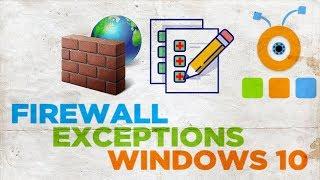 How to Add an Application to Firewall Exceptions in Windows 10