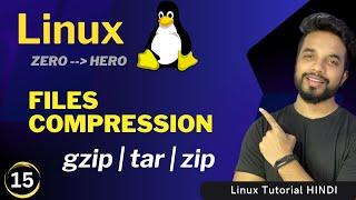 Linux Compression: tar, gzip, and zip Commands Explained