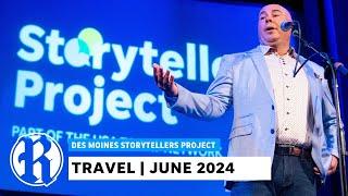 Des Moines Storytellers Project: Replay "Travel," our June 2024 show