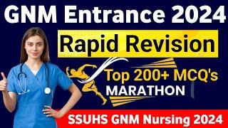 GNM Nursing Entrance Exam 2024 | Rapid Revision Class |Top 200+ Science Common Questionsns |GNM Exam